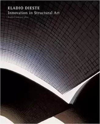 Eladio Dieste
: Innovation in Structural Art