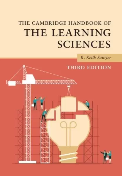 The Cambridge Handbook of the Learning Sciences 3rd Edition