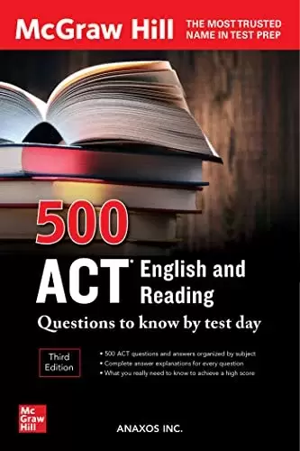 500 ACT English and Reading Questions to Know by Test Day, 3rd Edition