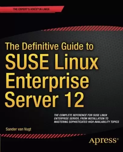 The Definitive Guide to SUSE Linux Enterprise Server 12