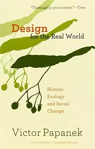 Design for the Real World
: Human Ecology and Social Change