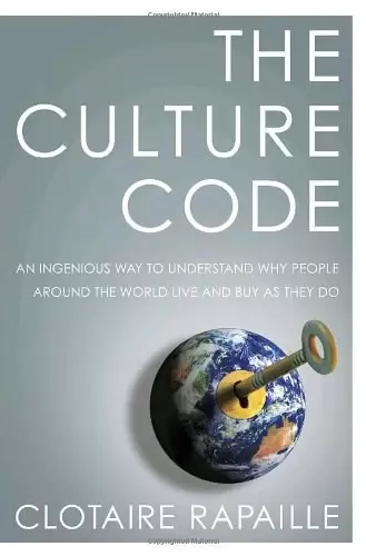 The Culture Code
: An Ingenious Way to Understand Why People Around the World Buy and Live as They Do