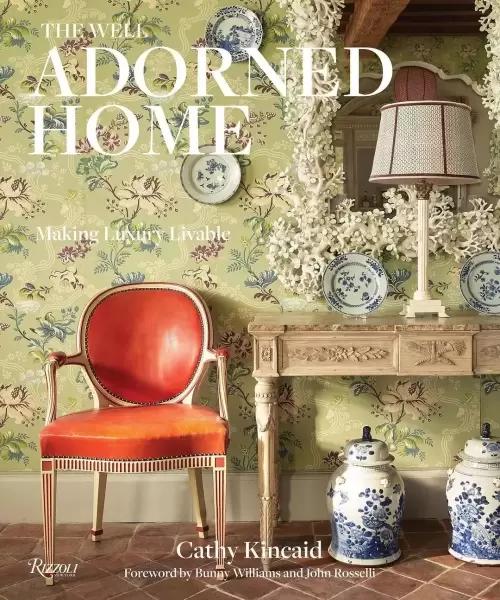 The Well Adorned Home
: Making Luxury Livable