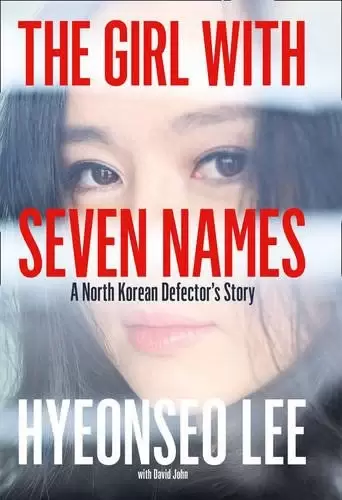 The Girl with Seven Names
: A North Korean Defector’s Story