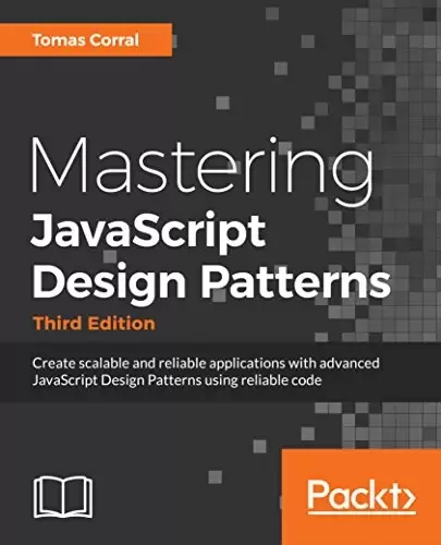 Mastering JavaScript Design Patterns, 3rd Edition