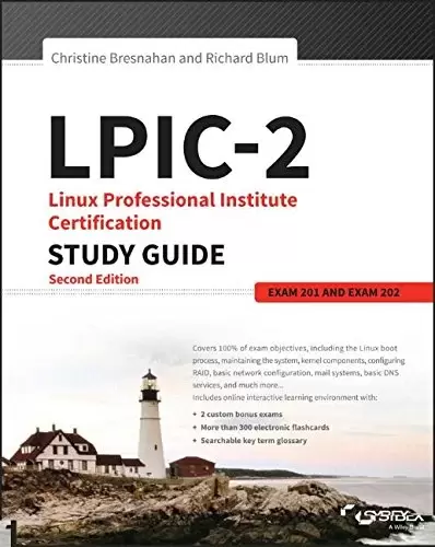 LPIC-2: Linux Professional Institute Certification Study Guide: Exam 201 and Exam 202, 2nd Edition