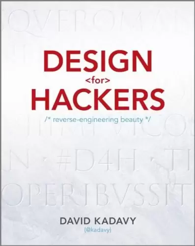 Design for Hackers
: Reverse Engineering Beauty