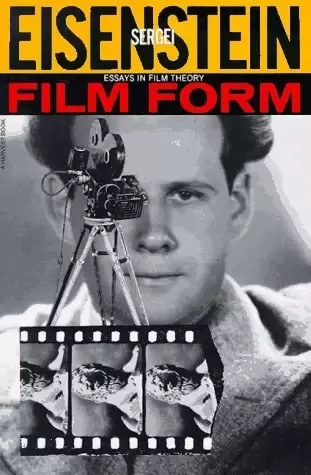 Film Form
: Essays in Film Theory