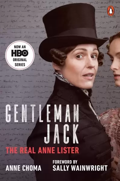 Gentleman Jack
: The Real Anne Lister (Movie Tie-In)