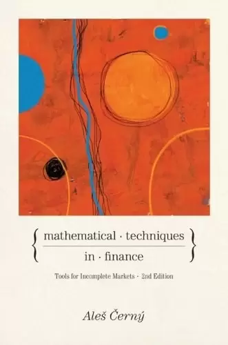 Mathematical Techniques in Finance
: Tools for Incomplete Markets (Second Edition)