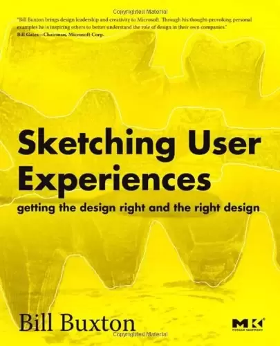 Sketching User Experiences
: Getting the Design Right and the Right Design