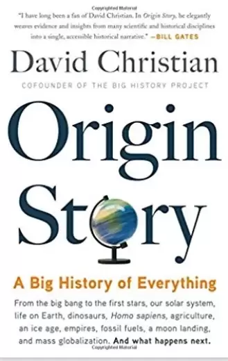 Origin Story
: A Big History of Everything