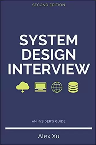 System Design Interview
: An insider's guide, Second Edition
