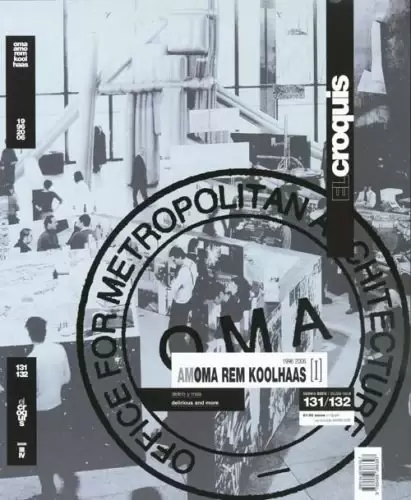 El Croquis 131/32
: Rem Koolhaas-OMA I