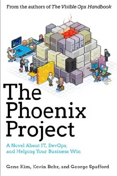 The Phoenix Project
: A Novel About IT, DevOps, and Helping Your Business Win