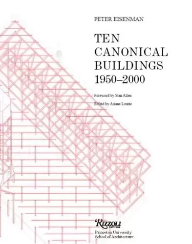 Ten Canonical Buildings
: 1950-2000