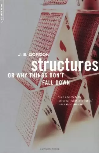 Structures
: Or Why Things Don't Fall Down