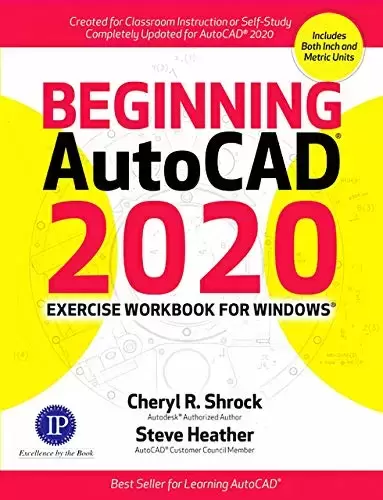 Beginning AutoCAD 2020 Exercise Workbook for Windows
