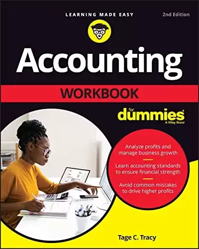 Accounting Workbook For Dummies, 2nd Edition