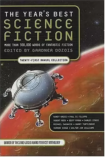The Year's Best Science Fiction
: Twenty-First Annual Collection