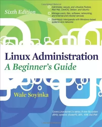 Linux Administration: A Beginners Guide, 6th Edition
