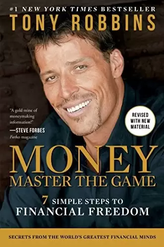 Money Master the Game
: 7 Simple Steps to Financial Freedom