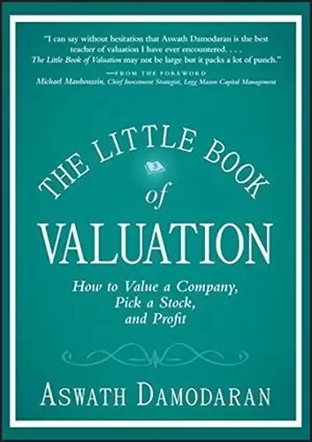 The Little Book of Valuation
: How to Value a Company, Pick a Stock, and Profit
