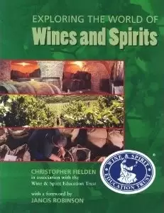 Exploring the World of Wines & Spirits
: WSET