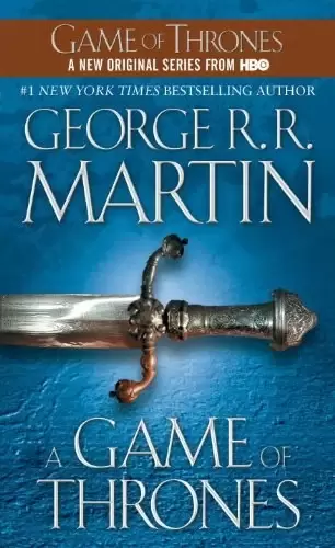 A Game of Thrones
: A Song of Ice and Fire