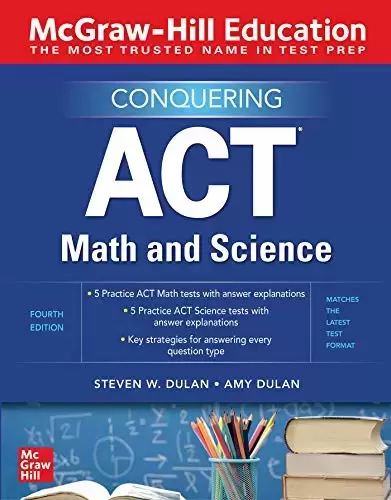 McGraw-Hill Education Conquering ACT Math and Science, 4th Edition