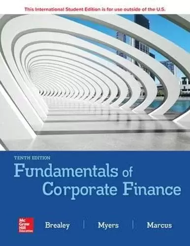 Fundamentals of Corporate Finance, 10th Edition
