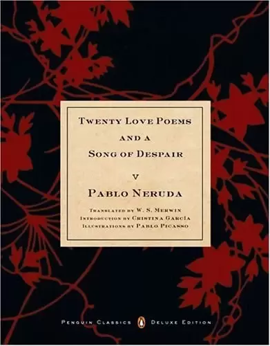 Twenty Love Poems and a Song of Despair
: (Dual-Language Penguin Classics Deluxe Edition) (Spanish and English Edition)