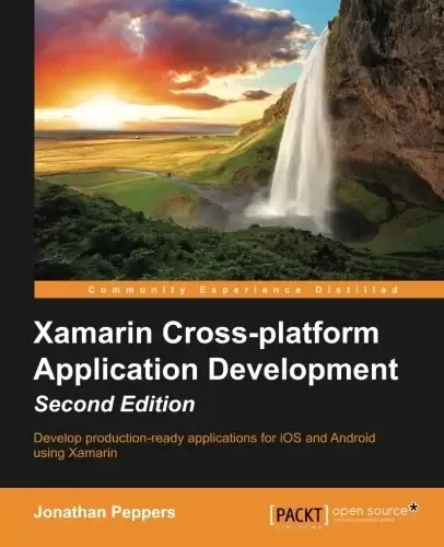 Xamarin Cross-platform Application Development, 2nd Edition