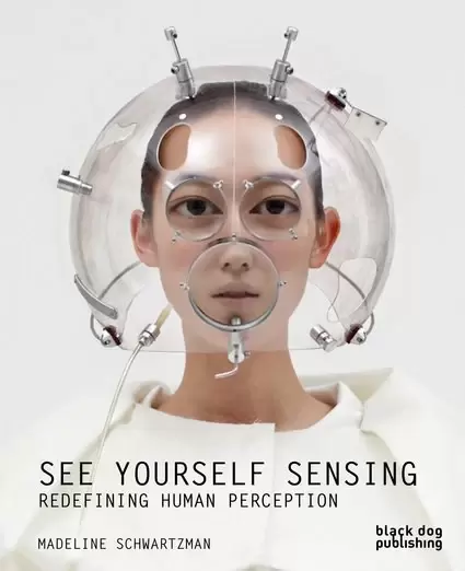 See Yourself Sensing
: Redefining Human Perception
