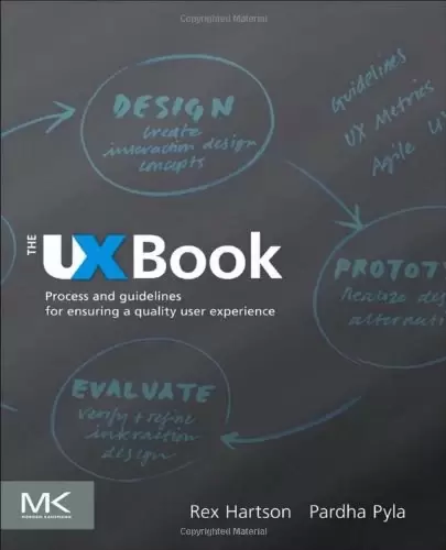 The UX Book
: Process and Guidelines for Ensuring a Quality User Experience