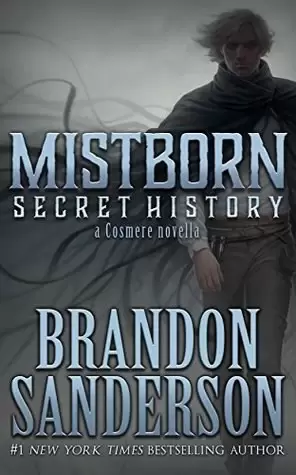 Mistborn: Secret History
: Mistborn #3.5