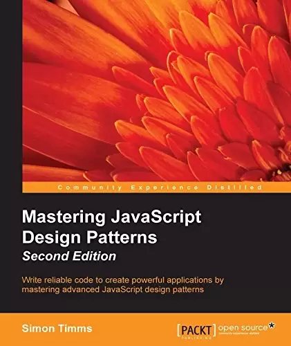 Mastering JavaScript Design Patterns, 2nd Edition