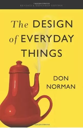 The Design of Everyday Things
: Revised and Expanded Edition