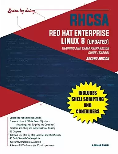 RHCSA Red Hat Enterprise Linux 8 (UPDATED): Training and Exam Preparation Guide (EX200), 2nd Edition