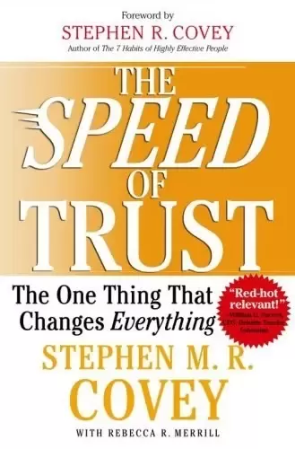 The SPEED of Trust
: The One Thing that Changes Everything