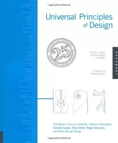 Universal Principles of Design
: 125 Ways to Enhance Usability, Influence Perception, Increase Appeal, Make Better Design Decisio