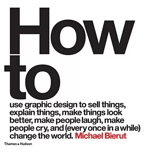 How to
: use graphic design to sell things, explain things, make things look better, make people laugh, m