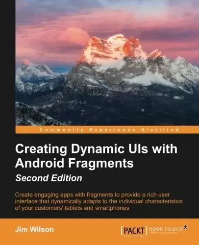 Creating Dynamic UI with Android Fragments, 2nd Edition