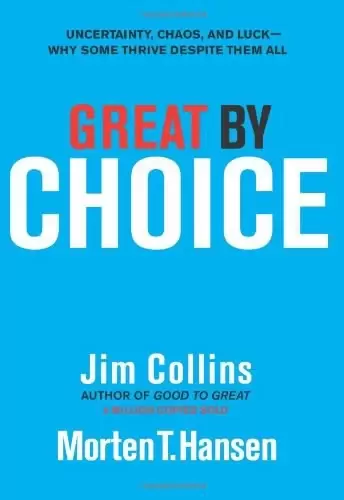 Great by Choice
: Uncertainty, Chaos, and Luck--Why Some Thrive Despite Them All