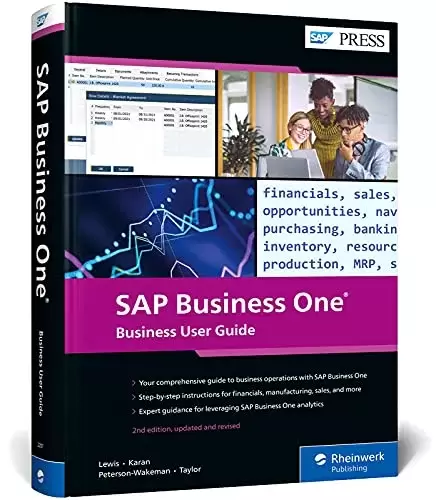 SAP Business One: Business User Guide, 2nd Edition