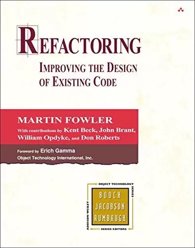 Refactoring
: Improving the Design of Existing Code