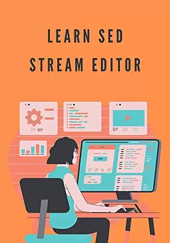 Learn Sed Stream Editor