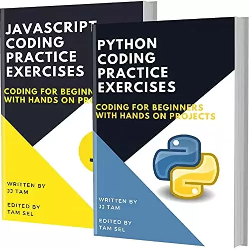 Python And Javascript Coding Practice Exercises: Coding For Beginners
