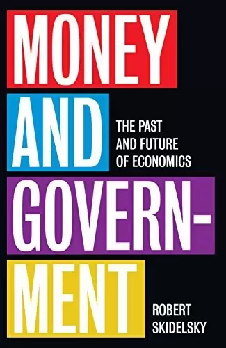 Money and Government
: The Past and Future of Economics