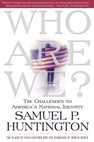 Who Are We?
: The Challenges to America's National Identity